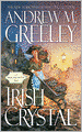 Irish Crystal (Nuala Anne McGrail Series)