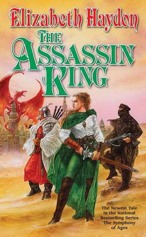 The Assassin King (Symphony of Ages Series #6)
