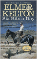 Six Bits a Day (Hewey Calloway Series Prequel)