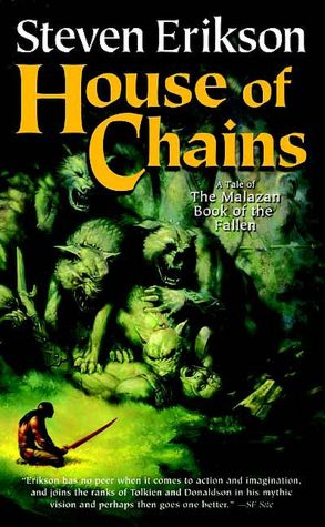 House of Chains (Malazan Book of the Fallen Series #4)