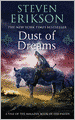 Dust of Dreams (Malazan Book of the Fallen Series #9)