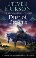 Dust of Dreams (Malazan Book of the Fallen Series #9)