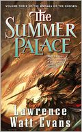 The Summer Palace (Annals of the Chosen Series #3)