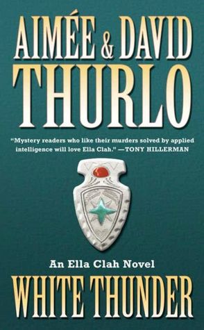 White Thunder (Ella Clah Series #10)