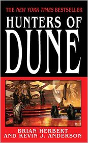 Hunters of Dune (Dune 7 Series #1)