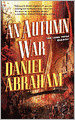 An Autumn War (The Long Price Quartet Series #3)