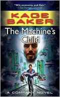 The Machine's Child (The Company Series #7)