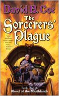 The Sorcerers' Plague (Blood of the Southlands Series #1)