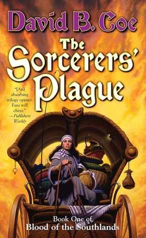 The Sorcerers' Plague (Blood of the Southlands Series #1)