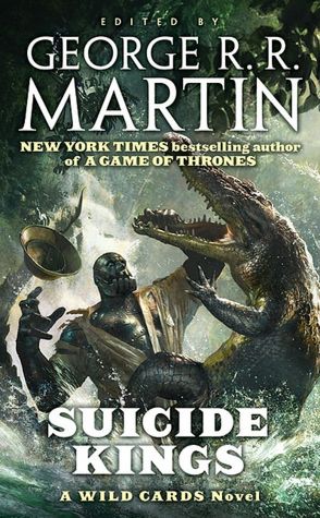 Suicide Kings (Wild Cards Series #20)