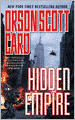 Hidden Empire (Orson Scott Card's Empire Series #2)