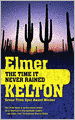 The Time It Never Rained