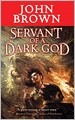 Servant of a Dark God (Dark God Series #1)