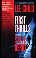 First Thrills: High-Octane Stories from the Hottest Thriller Authors