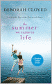 The Summer We Came to Life