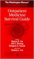 The Outpatient Medicine Survival Guide (The Washington Manual Survival Guide Series)