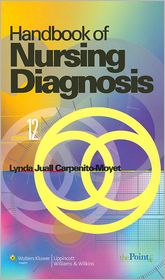 Handbook of Nursing Diagnosis, (0781769868), Lynda Juall Carpenito 