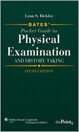 Bates' Pocket Guide to Physical Examination and History Taking