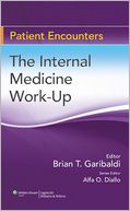 The Internal Medicine Work-Up
