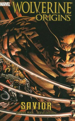 Wolverine Origins, Volume 2: Savior