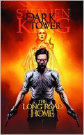 The Long Road Home (Dark Tower Graphic Novel Series #2)