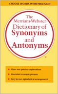 Merriam-Webster Dictionary of Synonyms and Antonyms