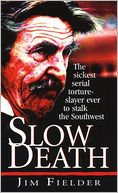 Slow Death