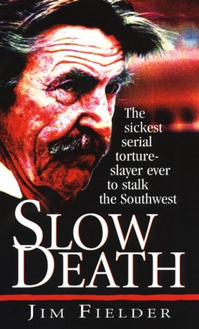 Slow Death