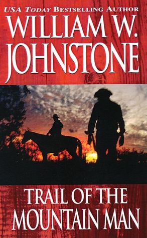 Trail of the Mountain Man (Mountain Man Series #3)