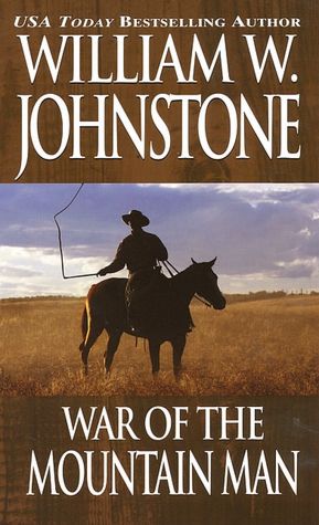War of the Mountain Man (Mountain Man Series #7)