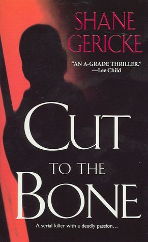 Cut to the Bone