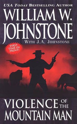 Violence of the Mountain Man (Mountain Man Series #36)