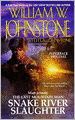 Snake River Slaughter (Matt Jensen: The Last Mountain Man Series #5)