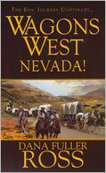 Nevada! (Wagons West Series #8)