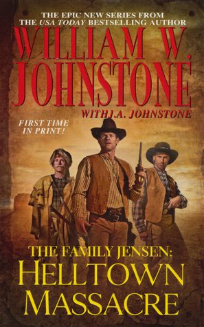 Helltown Massacre (Family Jensen Series #2)