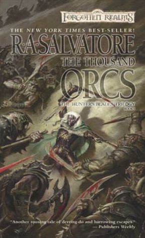 Forgotten Realms: The Thousand Orcs (Hunter's Blades #1)
