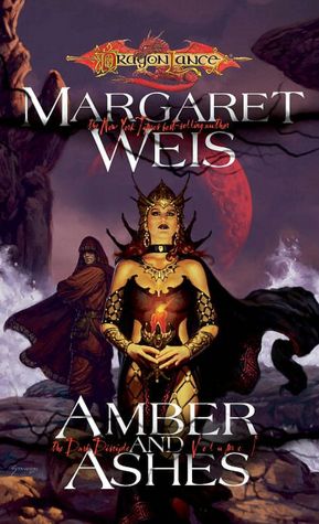 Dragonlance - Amber and Ashes (Dark Disciple #1)