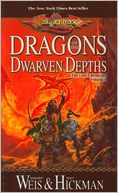 Dragonlance - Dragons of the Dwarven Depths (Lost Chronicles #1)