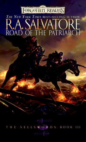 Forgotten Realms: Road of the Patriarch (Sellswords #3)