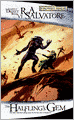 Forgotten Realms: The Halfling's Gem (Legend of Drizzt #6)