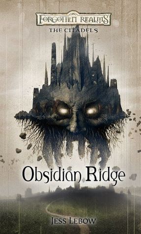 Forgotten Realms: Obsidian Ridge (Citadels #2)
