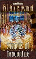 Forgotten Realms: Swords of Dragonfire (Knights of Myth Drannor #2)