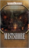 Mistshore (Forgotten Realms Ed Greenwood Presents Waterdeep Series)