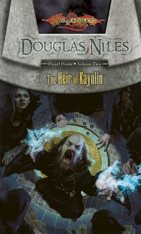 Dragonlance: The Heir of Kayolin (Dwarf Home #2)