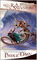 Forgotten Realms: Passage to Dawn (Legend of Drizzt #10)
