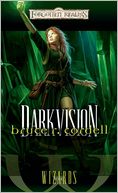Darkvision: The Wizards