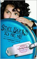 Still Sucks to Be Me: The All-true Confessions of Mina Smith, Teen Vampire