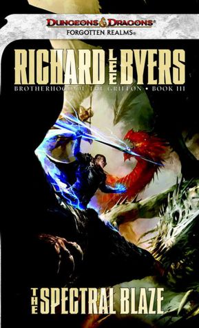 Forgotten Realms: The Spectral Blaze (Brotherhood of the Griffon #3)