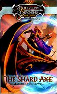 The Shard Axe: Dungeons & Dragons Online: Eberron Unlimited Novel
