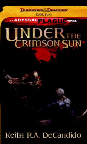 Under the Crimson Sun (The Abyssal Plague Series)